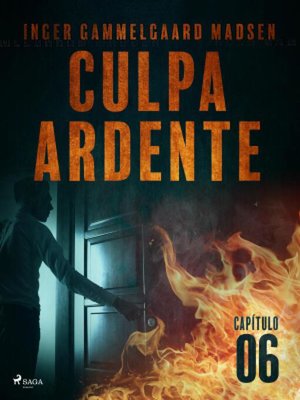 cover image of Culpa ardente--Capítulo 6